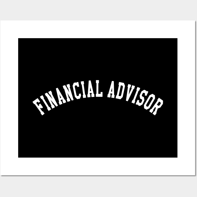 Financial Advisor Wall Art by KC Happy Shop